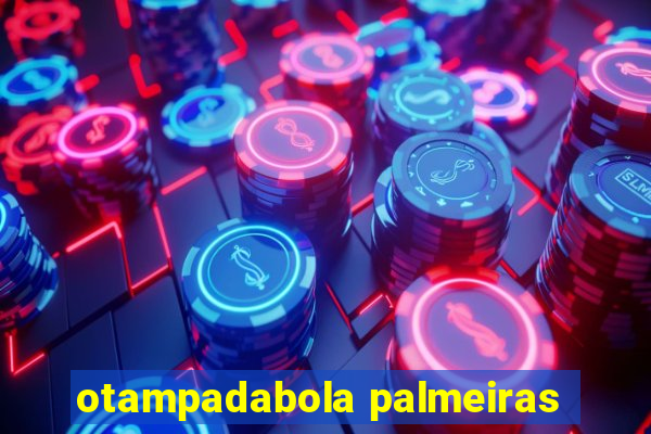 otampadabola palmeiras